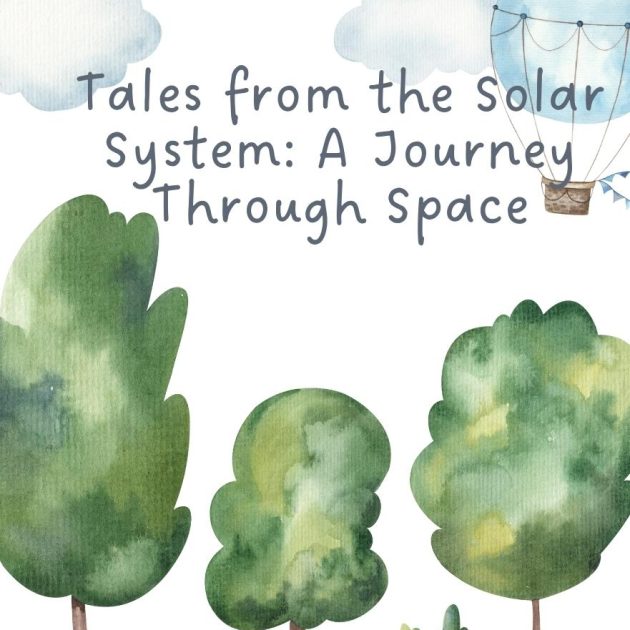Tales from the Solar System: A Journey Through Space