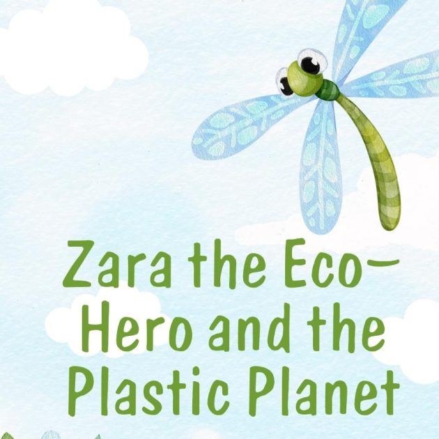 Zara the Eco-Hero and the Plastic Planet